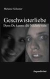 Geschwisterliebe