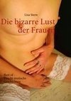 Die bizarre Lust der Frauen