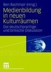 Medienbildung in neuen Kulturräumen