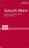 Zukunft Altern