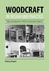 Woodcraft In Design And Practice