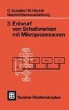 Nachrichtenverarbeitung Entwurf von Schaltwerken mit Mikroprozessoren