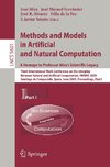 Methods and Models in Artificial and Natural Computation: A Homage to Professor Mira's Scientific Legacy