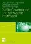 Public Governance und schwache Interessen