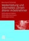 Weiterbildung und informelles Lernen älterer Arbeitnehmer