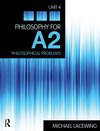 Philosophy for A2