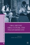 Oral History, Oral Culture, and Italian Americans