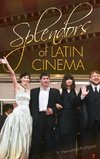 Splendors of Latin Cinema