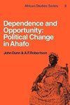 Dependence and Opportunity