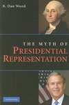 Wood, B: Myth of Presidential Representation