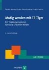 Mutig werden mit Til Tiger