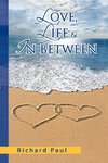 Love, Life & in Between