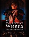 The Collective Works of Benjamin N. Carrasquillo