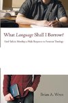 What Language Shall I Borrow?