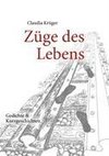 Züge des Lebens