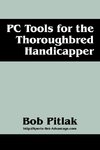 PC Tools for the Thoroughbred Handicapper