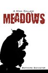 A Man Called Meadows