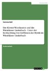 Das Kloster Wienhausen und das Wienhäuser Liederbuch - Unter der Beobachtung von Einflüssen der Mystik im Wienhäuser Liederbuch