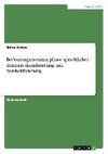 Bedeutungsmetamorphose sprachlicher Zeichen: Ikonifizierung und Symbolifizierung