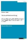 Musik und Schulentwicklung