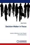 Decision-Maker in Focus