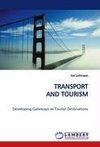 TRANSPORT AND TOURISM