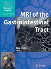 MRI of the Gastrointestinal Tract