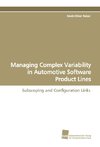 Managing Complex Variability in Automotive Software Product Lines