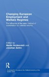 Heidenreich, M: Changing European Employment and Welfare Reg