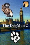 The DogMan 2