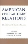 Nielsen, S: American Civil-Military Relations - The Soldier