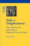 Russo, E: Styles of Enlightenment - Taste, Politics, and Aut