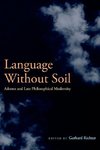 Language Without Soil