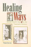 Davies, W:  Healing Ways