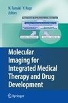 Molecular Imaging for Integrated Medical Therapy and Drug Development