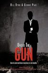 Under the Gun