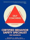 Certified Behavior Safety Specialist