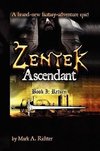 Zentek Ascendant, Book I