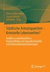 Sozialräumlicher Kontext und Kriminalität