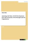 Assessing the Value of Self Development from the Viewpoint of the Manager and the Organisation