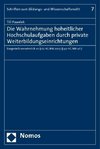 Die Wahrnehmung hoheitlicher Hochschulaufgaben durch private Weiterbildungseinrichtungen