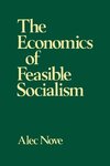 Nove, A: Economics of Feasible Socialism