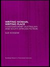 Kossew, S: Writing Woman, Writing Place