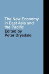 Drysdale, P: New Economy in East Asia and the Pacific