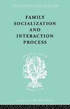 Bales, R: Family: Socialization and Interaction Process