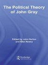 Horton, J: Political Theory of John Gray