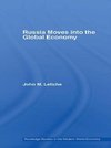 Letiche, J: Russia Moves into the Global Economy