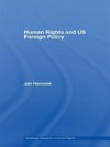 Hancock, J: Human Rights and US Foreign Policy