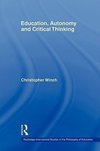 Winch, C: Education, Autonomy and Critical Thinking