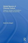 Ziegert, S: Global Spaces of Chinese Culture